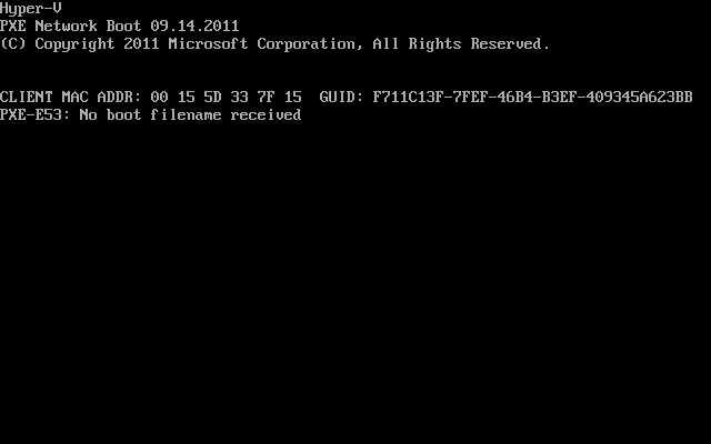 PXE-E53 No boot filename received